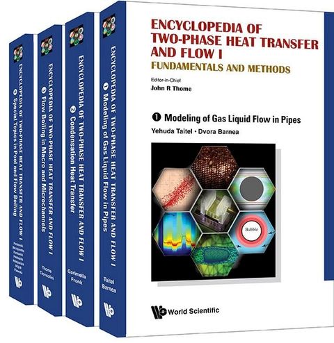 Encyclopedia Of Two-phase Heat Transfer And Flow I: Fundamentals And Methods (A 4-volume Set)(Kobo/電子書)