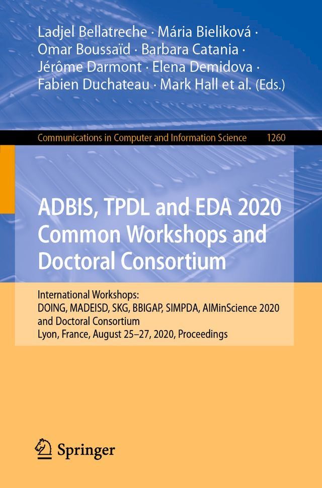  ADBIS, TPDL and EDA 2020 Common Workshops and Doctoral Consortium(Kobo/電子書)