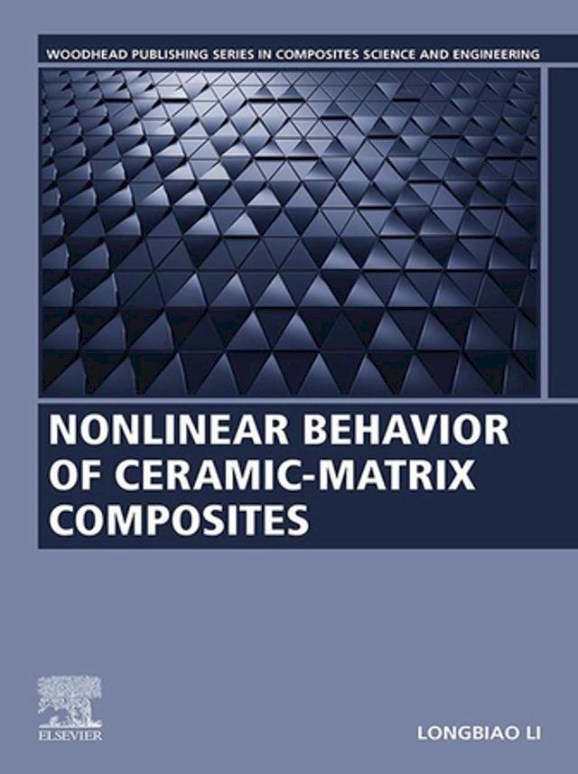  Nonlinear Behavior of Ceramic-Matrix Composites(Kobo/電子書)