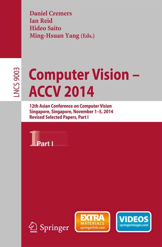  Computer Vision -- ACCV 2014(Kobo/電子書)