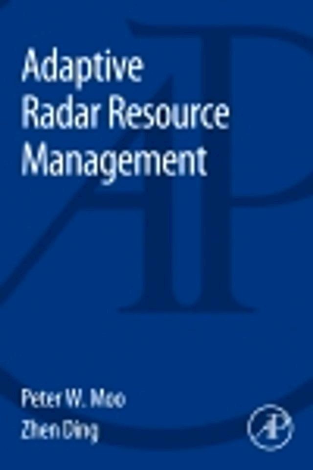  Adaptive Radar Resource Management(Kobo/電子書)