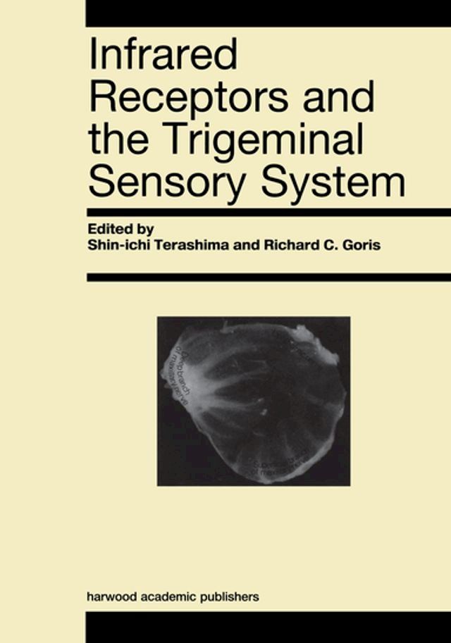 Infrared Receptors and the Trigeminal Sensory System - PChome 24h購物