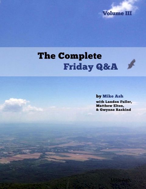 The Complete Friday Q&A: Volume III(Kobo/電子書)