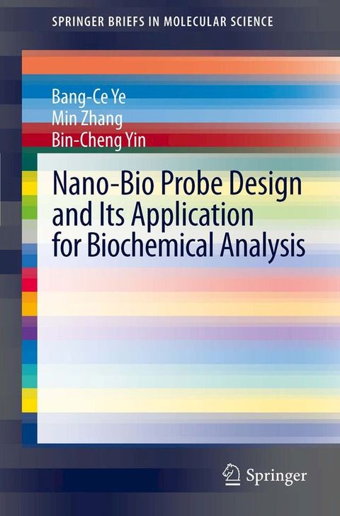 Nano-Bio Probe Design and Its Application for Biochemical Analysis(Kobo/電子書)