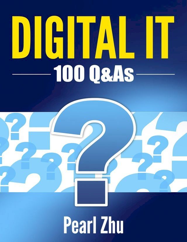  DIGITAL IT: 100 Q&As(Kobo/電子書)