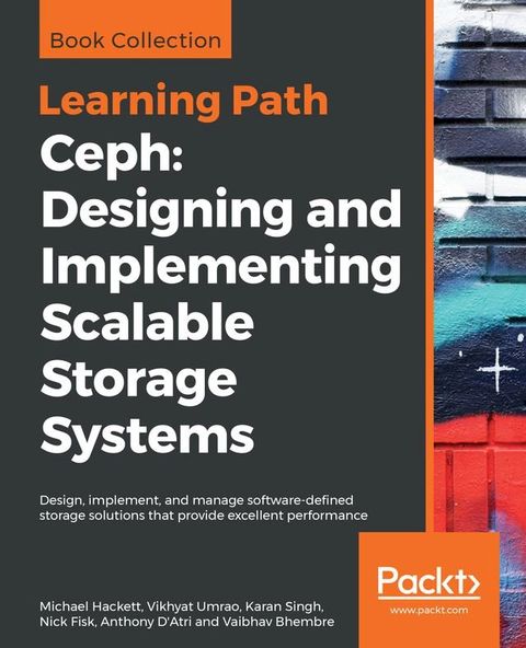 Ceph: Designing and Implementing Scalable Storage Systems(Kobo/電子書)