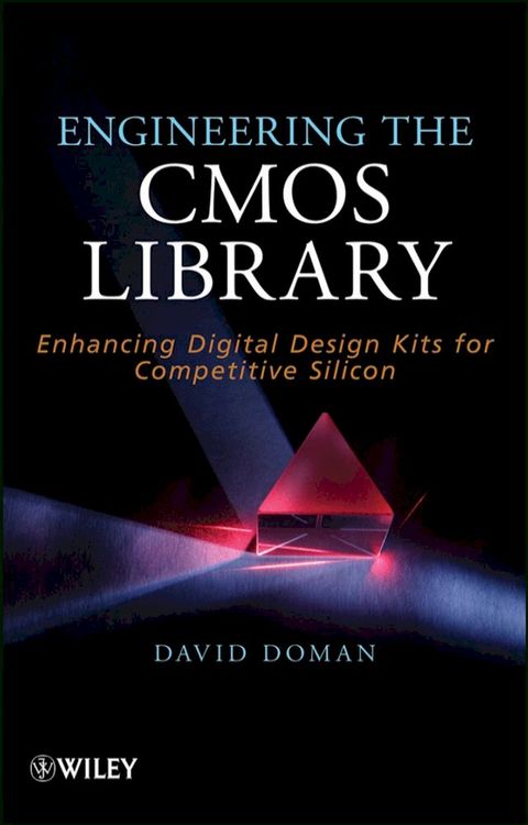 Engineering the CMOS Library(Kobo/電子書)