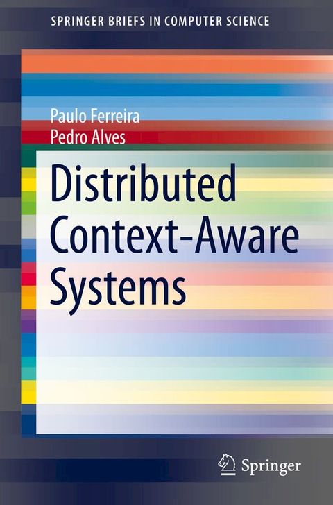 Distributed Context-Aware Systems(Kobo/電子書)