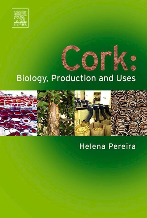 Cork: Biology, Production and Uses(Kobo/電子書)