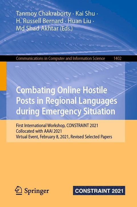 Combating Online Hostile Posts in Regional Languages during Emergency Situation(Kobo/電子書)