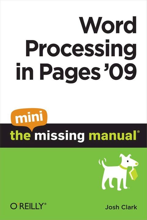 Word Processing in Pages '09: The Mini Missing Manual(Kobo/電子書)