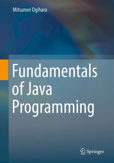 Fundamentals of Java Programming(Kobo/電子書)