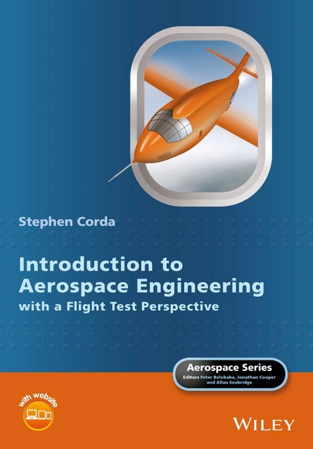  Introduction to Aerospace Engineering with a Flight Test Perspective(Kobo/電子書)