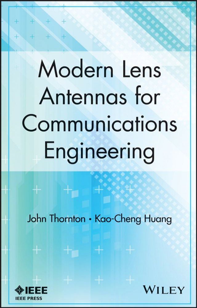  Modern Lens Antennas for Communications Engineering(Kobo/電子書)