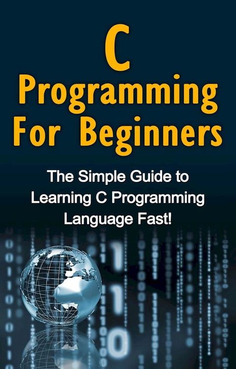 C Programming For Beginners(Kobo/電子書)