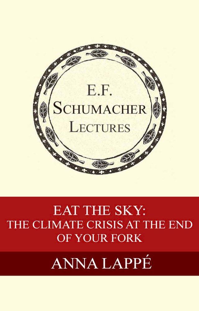  Eat the Sky: The Climate Crisis at the End of Your Fork(Kobo/電子書)