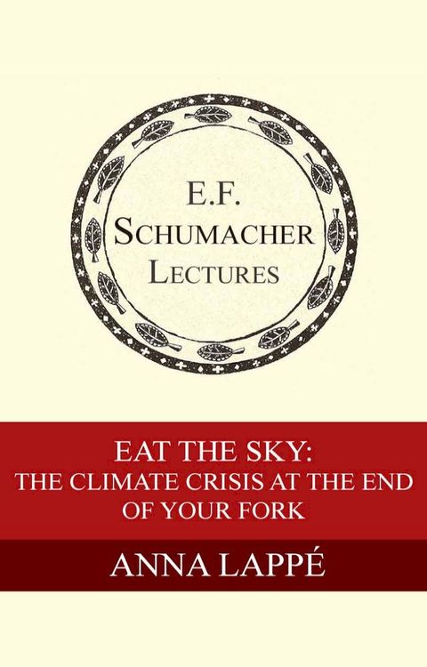 Eat the Sky: The Climate Crisis at the End of Your Fork(Kobo/電子書)