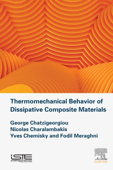 Thermomechanical Behavior of Dissipative Composite Materials(Kobo/電子書)