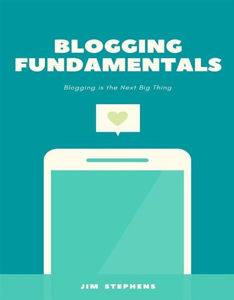 Blogging Fundamentals(Kobo/電子書)