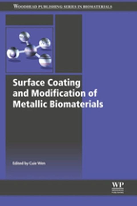 Surface Coating and Modification of Metallic Biomaterials(Kobo/電子書)