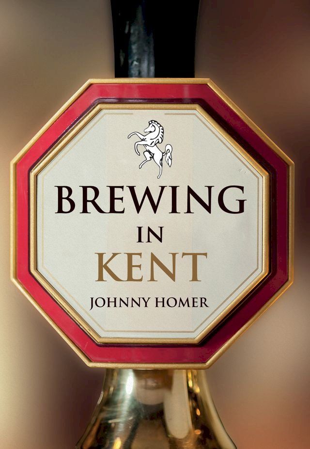  Brewing in Kent(Kobo/電子書)