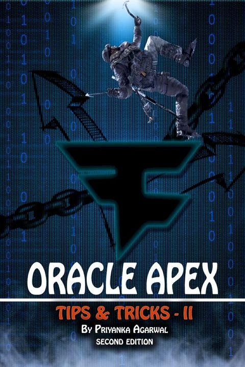 Oracle APEX Tips and Tricks: II(Kobo/電子書)