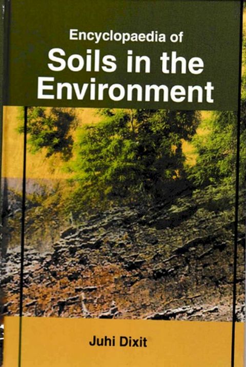 Encyclopaedia of Soils in the Environment(Kobo/電子書)