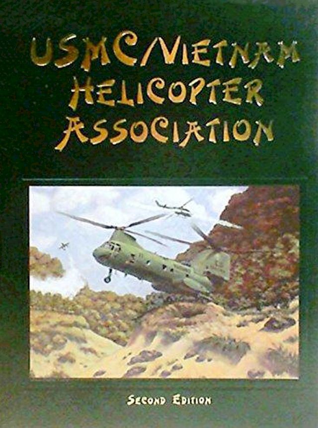  USMC Vietnam Helicopter Pilots and Aircrew History, 2nd Ed.(Kobo/電子書)