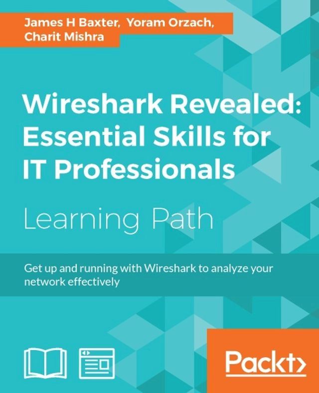  Wireshark Revealed: Essential Skills for IT Professionals(Kobo/電子書)