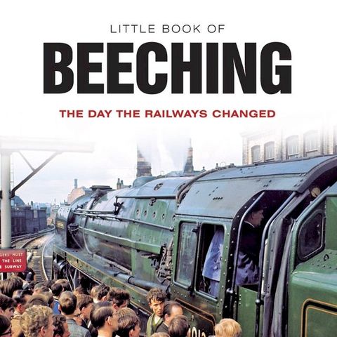 Little Book of Beeching(Kobo/電子書)