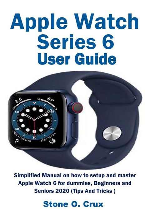 Apple Watch Series 6 User Guide(Kobo/電子書)