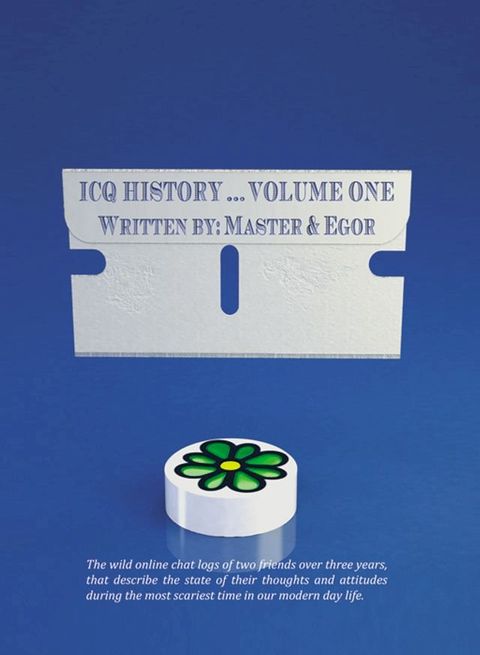 ICQ History- Volume One(Kobo/電子書)