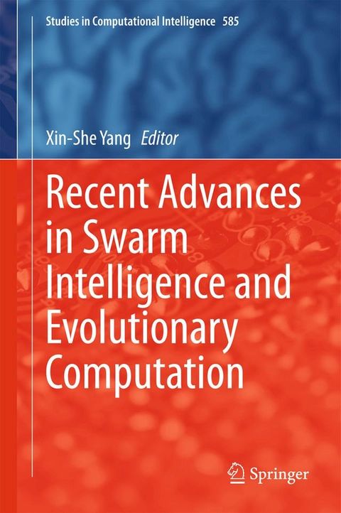 Recent Advances in Swarm Intelligence and Evolutionary Computation(Kobo/電子書)