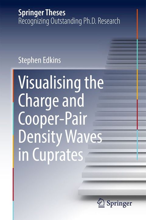 Visualising the Charge and Cooper-Pair Density Waves in Cuprates(Kobo/電子書)