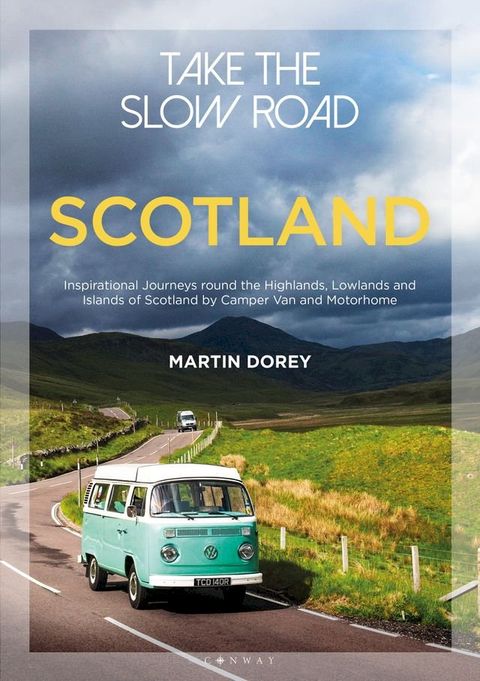 Take the Slow Road: Scotland(Kobo/電子書)