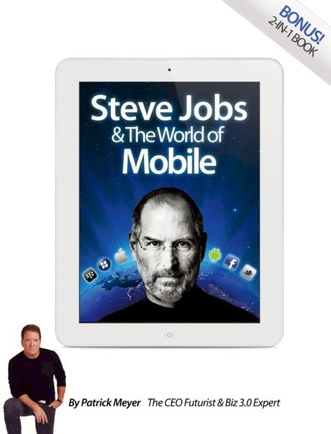 STEVE JOBS & THE WORLD OF MOBILE(Kobo/電子書)