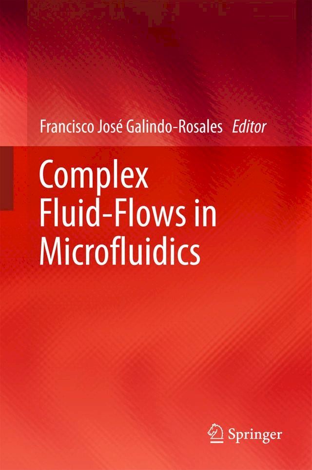  Complex Fluid-Flows in Microfluidics(Kobo/電子書)