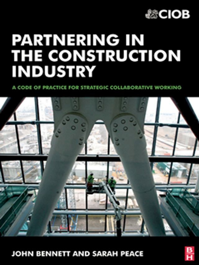  Partnering in the Construction Industry(Kobo/電子書)