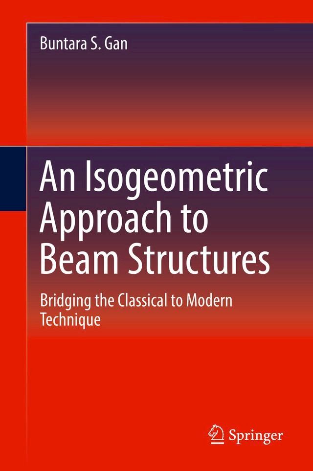  An Isogeometric Approach to Beam Structures(Kobo/電子書)