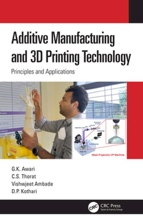 Additive Manufacturing and 3D Printing Technology(Kobo/電子書)