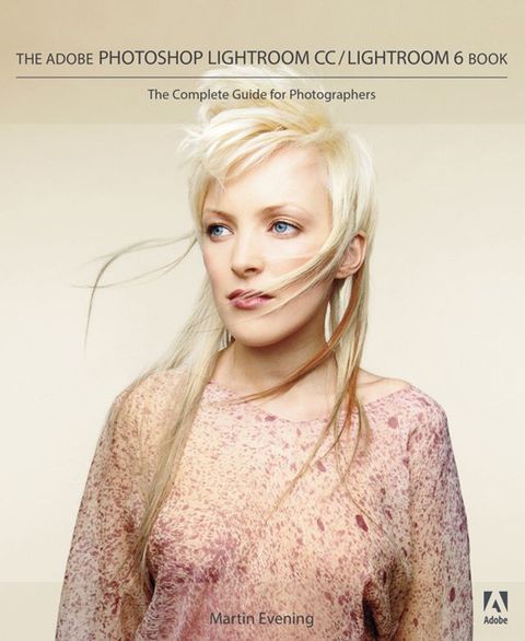 Adobe Photoshop Lightroom CC / Lightroom 6 Book(Kobo/電子書)