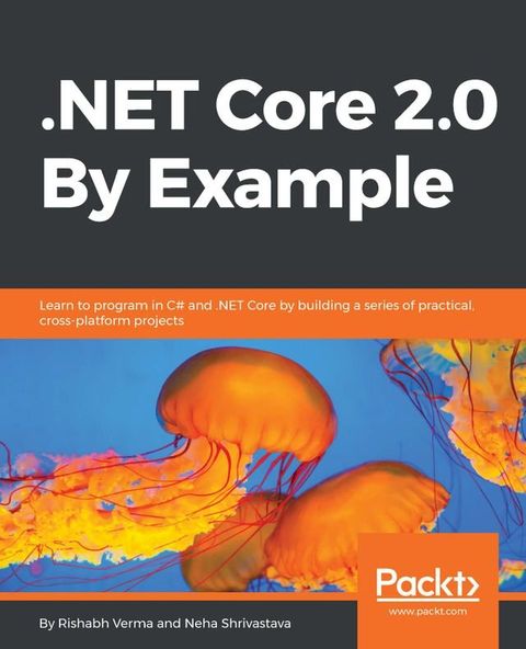 NET Core 2.0 By Example(Kobo/電子書)