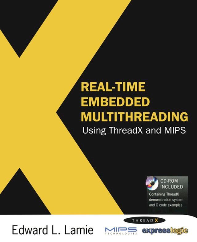  Real-Time Embedded Multithreading Using ThreadX and MIPS(Kobo/電子書)