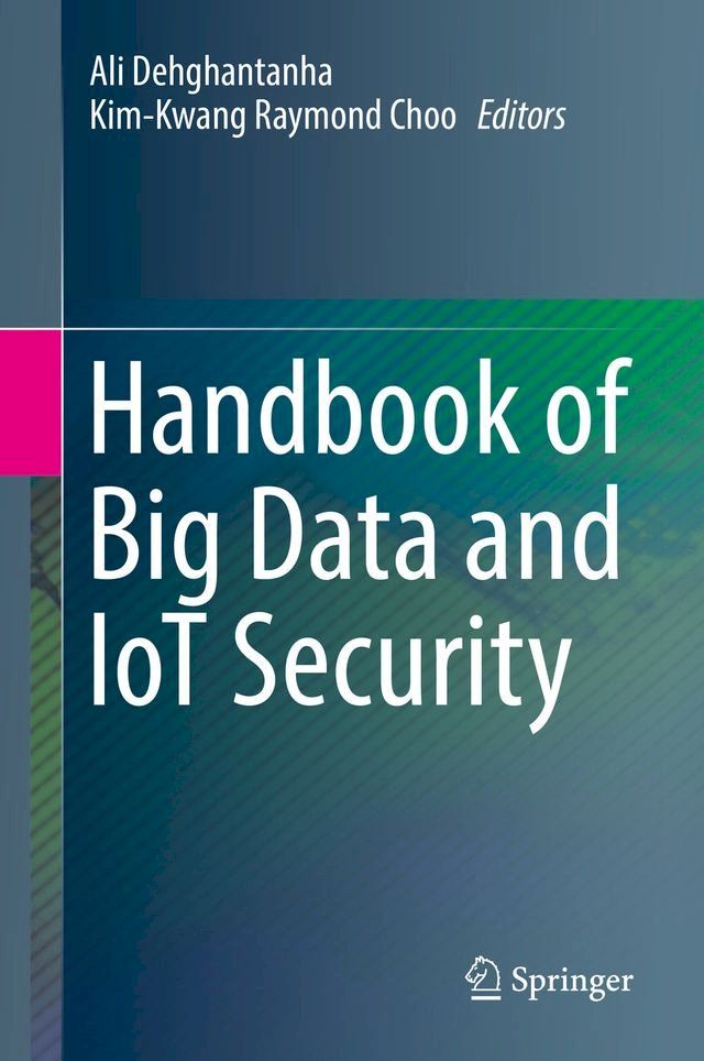  Handbook of Big Data and IoT Security(Kobo/電子書)