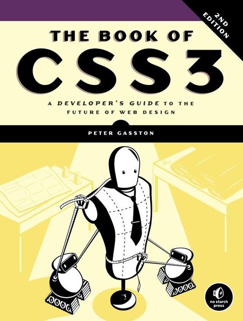 The Book of CSS3, 2nd Edition(Kobo/電子書)