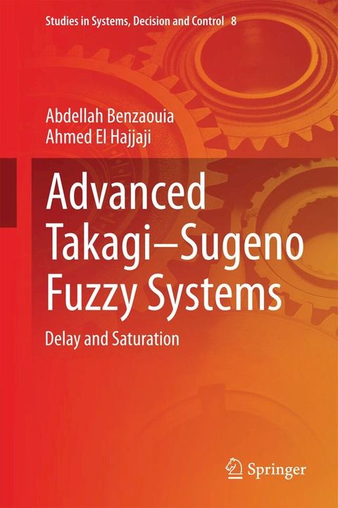 Advanced Takagi‒Sugeno Fuzzy Systems(Kobo/電子書)