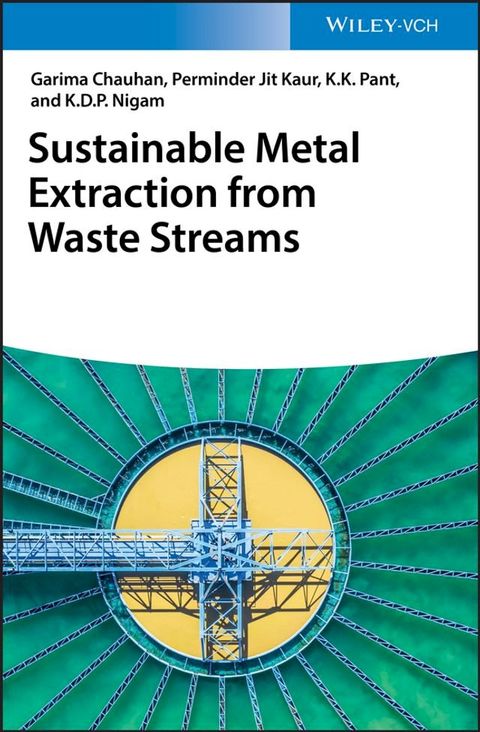 Sustainable Metal Extraction from Waste Streams(Kobo/電子書)