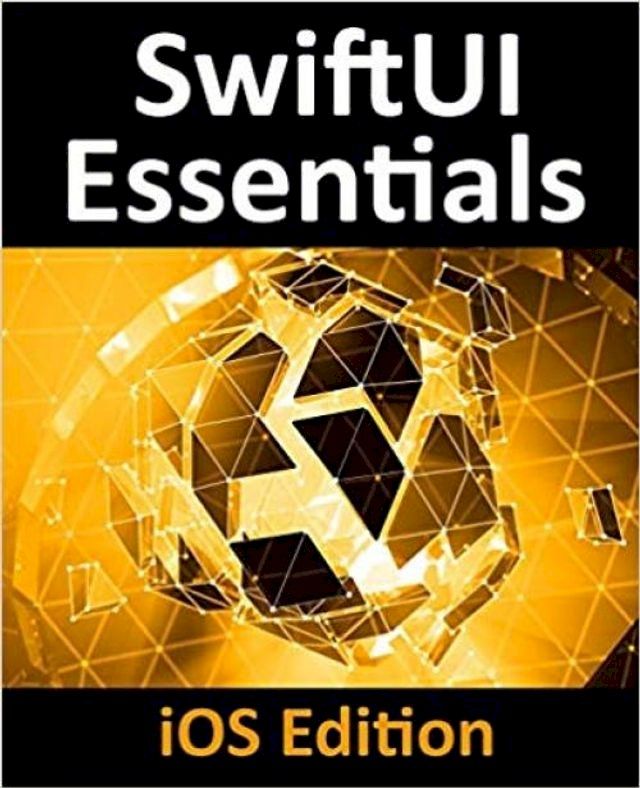  SwiftUI Essentials - iOS Edition(Kobo/電子書)