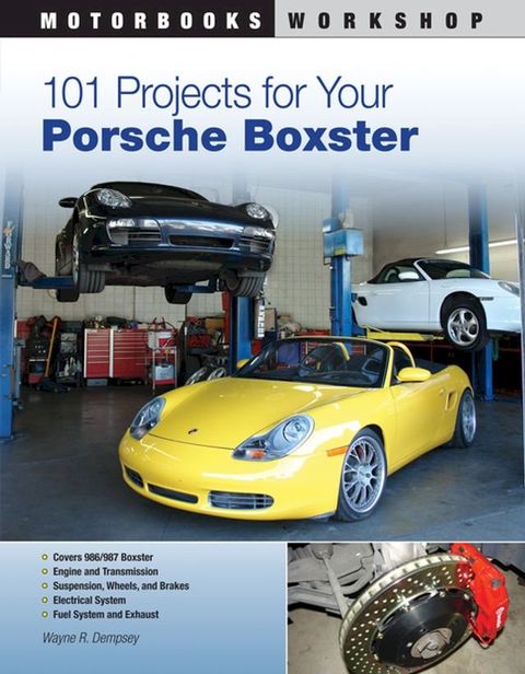 101 Projects for Your Porsche Boxster(Kobo/電子書)