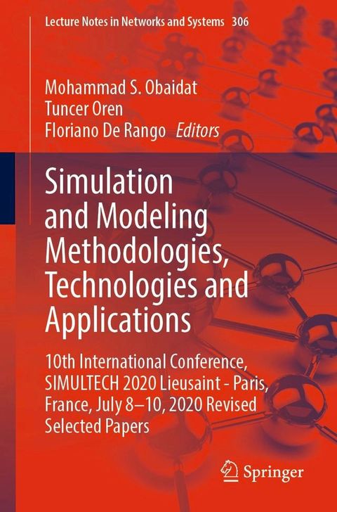 Simulation and Modeling Methodologies, Technologies and Applications(Kobo/電子書)